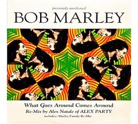 Bob Marley - BOB MARLEY / WHAT GOES AROUND COMES ...(REMIXES)