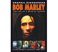 Bob Marley (Graphic Biographies)