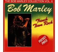 Bob Marley - The Bob Marley Collection Vol. 6 (Trench Town Rock)