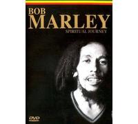 Bob Marley - The Spiritual Journey