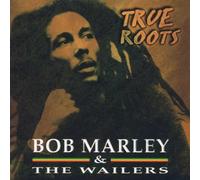 Bob Marley - True Roots