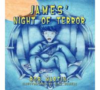 Bob Martin James' Night of Terror Book - Paperback Bob Martin Multicolor