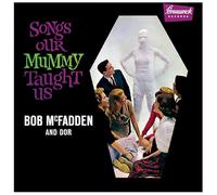 Bob Mcfaddin & Dor - Songs Our Mummy Taught Us (Clear with Orange Pumpkin Swirl Vinyl) [VINYL]
