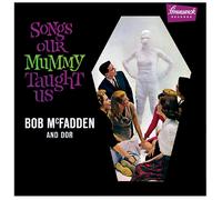 Bob Mcfaddin & Dor - Songs Our Mummy Taught Us (Clear with Orange Pumpkin Swirl Vinyl) [VINYL]