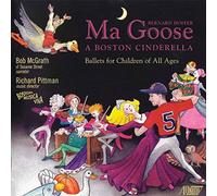 Bob Mcgrath & Boston Musica V - Ma Goose: A Boston Cinderella