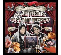 BOB MCKENZIE & DOUG - Great White North & Strange Brew 44 3/4 Anniversary [VINYL]
