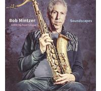 Bob Mintzer & WDR Big Band Cologne : Soundscapes CD (2021) NEW Great Value