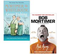 Bob Mortimer 2 Books Collection Set (Mortimer & Whitehouse Gone Fishing, And Away...)