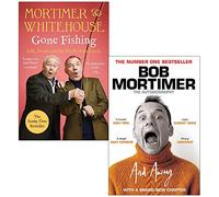 Bob Mortimer 2 Books Collection Set (Mortimer & Whitehouse Gone Fishing, And Away...)
