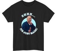Bob Mortimer T-Shirt, Its just Magic Tshirt, Funny Viral Meme Trendy Meme Unisex Kids Gift tee top Black
