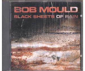 Bob Mould - Black Sheets of Rain