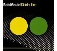 Bob Mould - District Line