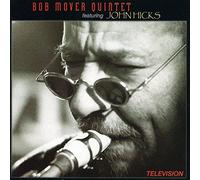 Bob Mover Quintet Feat. John Hicks - Television