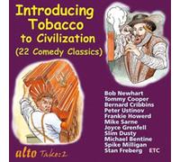 Bob Newhart – Introducing Tobacco to Civilisation