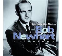 Bob Newhart - Something Like This...The Bob Newhart Anthology