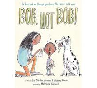 Bob, Not Bob!: *to be read as though you have the worst cold ever