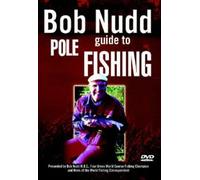 Bob Nudd - Guide To Pole Fishing [DVD] [2005]