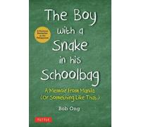 Bob Ong The Boy with A Snake in his Schoolbag (Hardback) (US IMPORT)