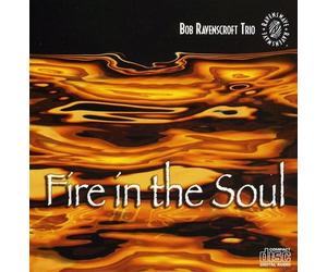 Bob Ravenscroft - Fire in The Soul