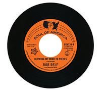 Bob Relf - Blowing My Mind To Peices / Gi [7" VINYL]