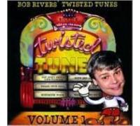 Bob Rivers & Twisted Radio - Best of Twisted Tunes 1
