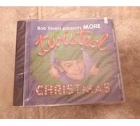 Bob Rivers & Twisted Radio - More Twisted Christmas