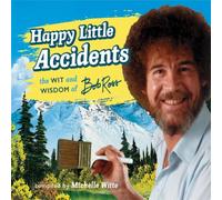 Bob Ross Happy Little Accidents Hardback Book Bob Ross Multicolor