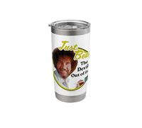 Bob Ross Just Beat The Devil Out of It Stainless Steel Insulated Tumbler