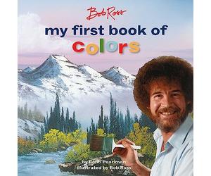 Bob Ross: My First Book of Colors