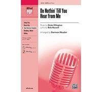 Bob Russell,Duke Ellington-Do Nothin' Till You Hear from Me-SATB
