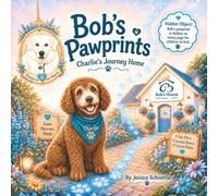 Bob’s Pawprints: Charlie’s Journey Home