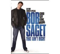 Bob Saget: That Ain't Right by Bob Saget