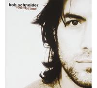 BOB SCHNEIDER - Lonelyland