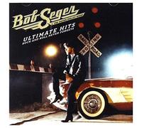 Bob Seger And The Si - Ultimate Hits Rock And Roll Never Forgets - C - V1111z