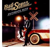 Bob Seger - Ultimate Hits: Rock and Roll Never Forgets