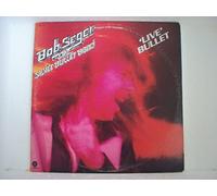 BOB SEGER & THE SILVER BULLET BAND - live bullet