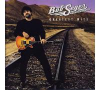 Bob Seger And The Silver Bullet Band - Greatest Hits