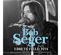 BOB SEGER - EBBETS FIELD 1974 - CD - E72z