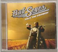 Bob Seger - Face The Promise