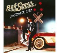 Bob Seger - Ultimate Hits: Rock and Roll Never Forgets