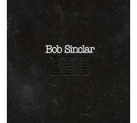 Bob Sinclar - Bob Sinclar III