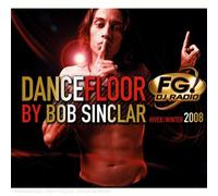 Bob sinclar - Dancefloor Fg Winter 2008 by Bob sinclar