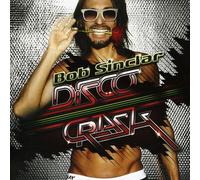 Bob Sinclar - Disco Crash