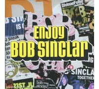 Bob Sinclar - Enjoy Bob Sinclar