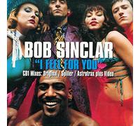 Bob Sinclar - I Feel For You