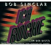 Bob Sinclar - Ich rocke (7 versions, 2001)
