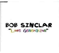 Bob Sinclar - Love Generation [2trx]
