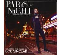 BOB SINCLAR PRES PARIS BY - Bob Sinclar Pres Paris By / Various