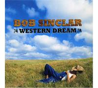 Bob Sinclar - Western Dream [Australian Import]