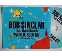 Bob Sinclar - World Hold On